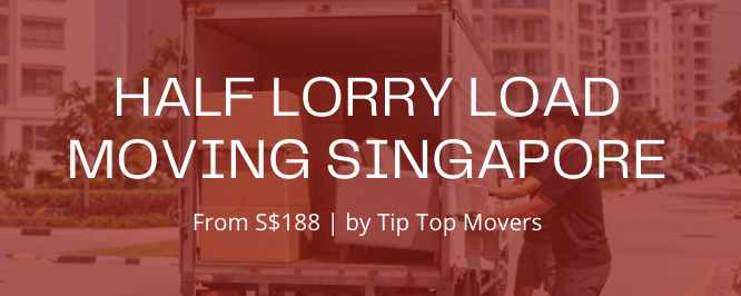 half lorry load moving starts from S$188