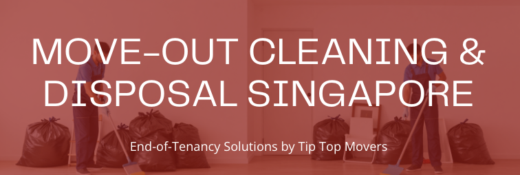 move out cleaning & disposal singapore