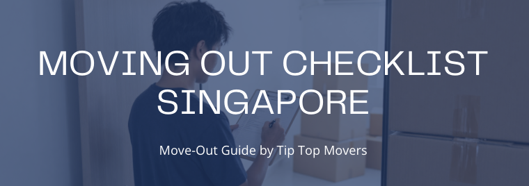 moving out checklist singapore